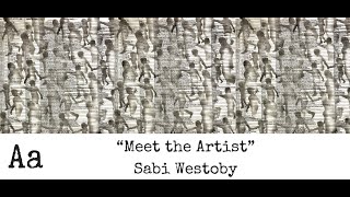 &#39;Meet The Artist&#39; (No:49) | Sabi Westoby | Textile Artist