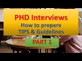 PHD interview| Part 1| How to Prepare| Guidelines and experience by a PHD fellowship holder