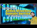 What is Server and Domain Controller: Configuring a Server with ADDS Configuration and make client