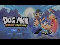 NEW GAME! Dog Man: Mission Impawsible Part 1 #dogman