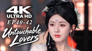 【4K】Untouchable Lovers EP40-42 | Song Weilong, Guan Xiaotong | Multilingual Subtitles
