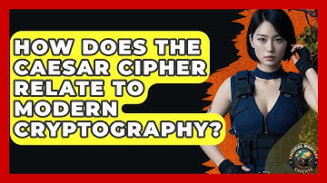 How Does The Caesar Cipher Relate To Modern Cryptography? - Tactical Warfare Experts