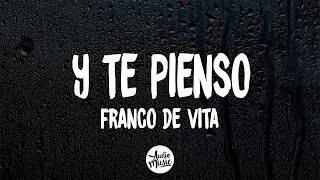 Franco de vita - Y Te Pienso  (Letra/Lyrics) Resimi