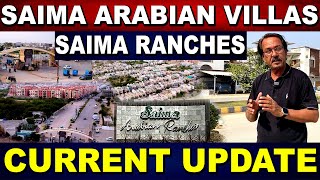 Saima Arabian Villas & Saima Ranches Current Update Construction Update Surjani Update Society