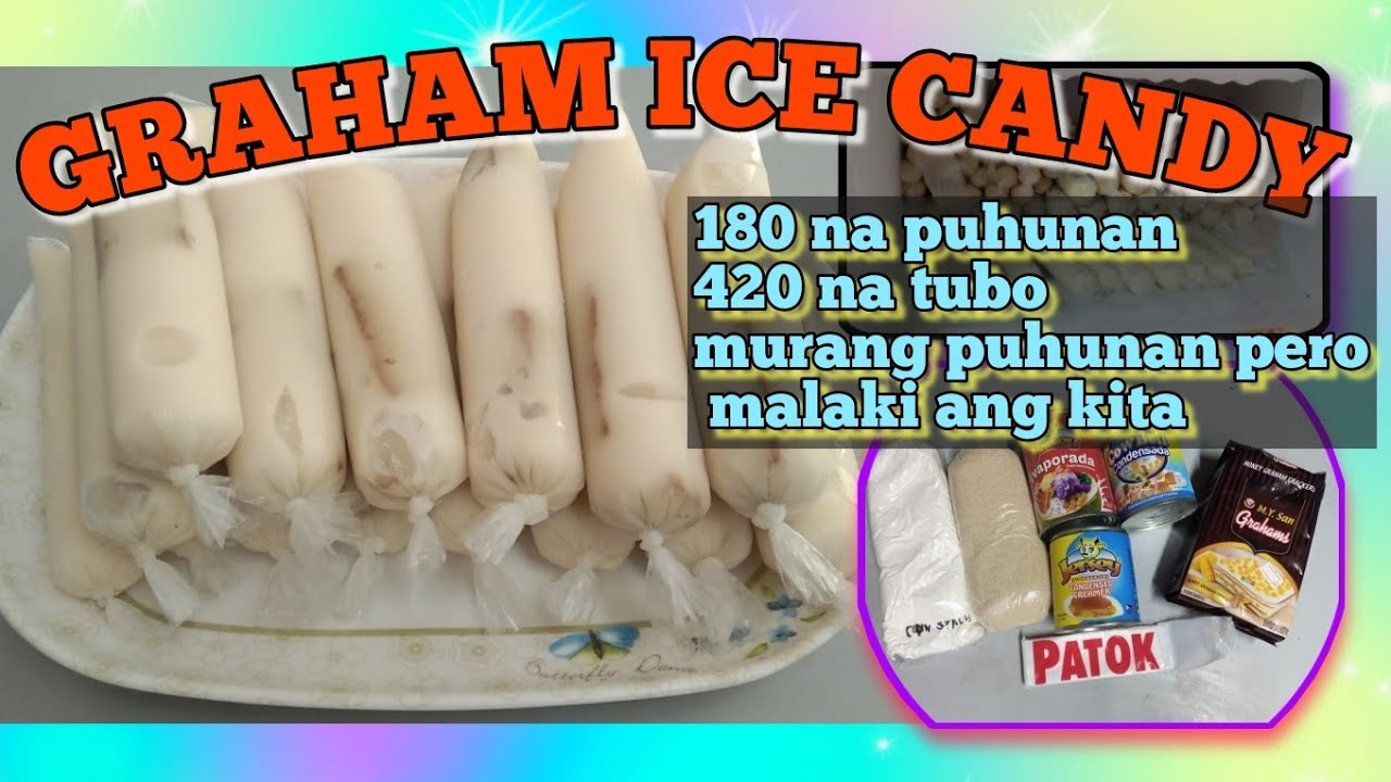 Graham Ice Candy Recipe / Murang puhunan malaki ang kita/ pang negosyo recipe with costing YouTube