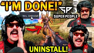 DrDisrespect UNINSTALLS Super People & Will NEVER Play it Again! & Compares it to PUBG!