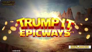 Trump It Deluxe Epicways Slot (Fugaso) Review & Demo Play