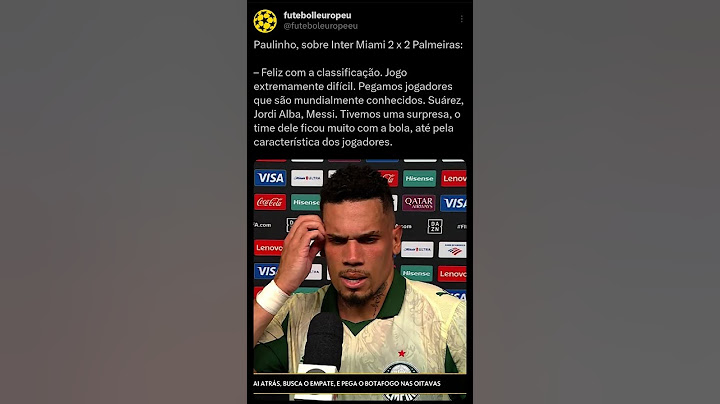 Paulinho falou após a Classificação do Palmeiras!! #brasil #copa #palmeiras #mundial #futebol #psg