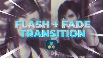 Flash + Fade Transition || Davinci Resolve [Tutorial]