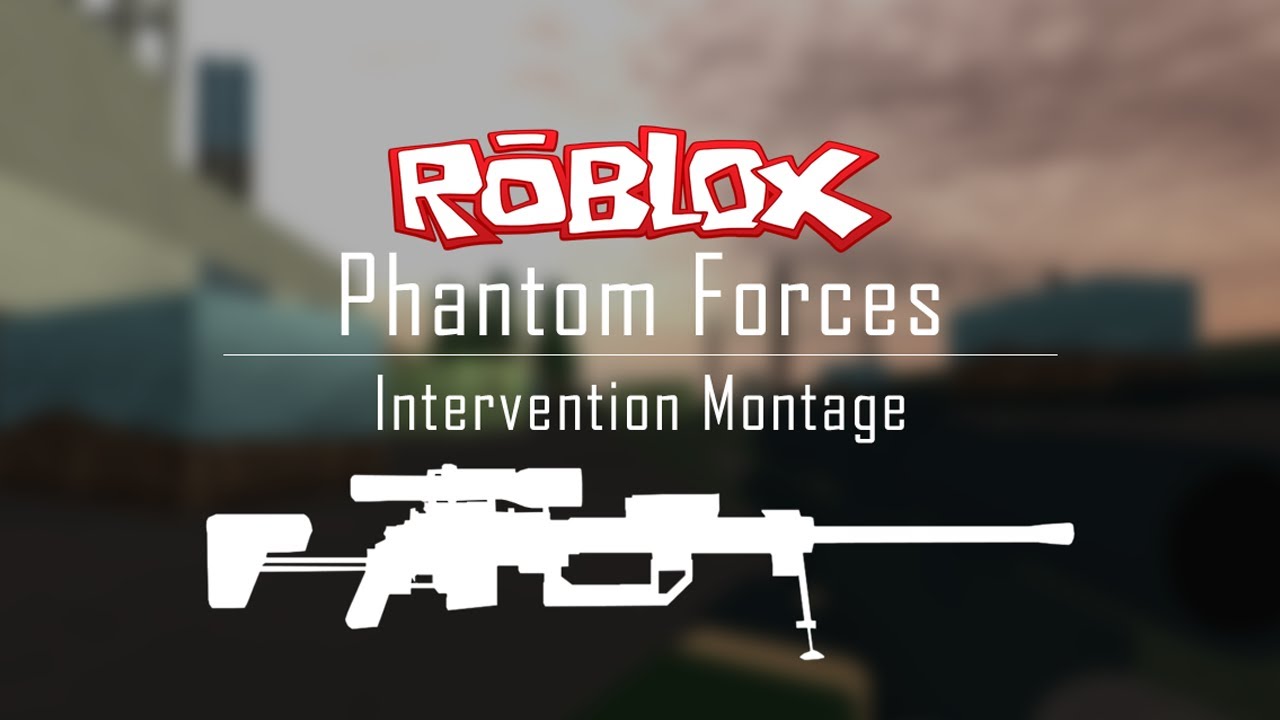 Roblox Phantom Forces Montage Youtube - phantom force warfare free admin commands roblox