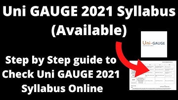 Uni GAUGE 2021 Syllabus (Available)  - How to Check Officially Uni GAUGE 2021 Syllabus Online Now