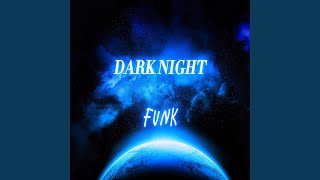 DARK NIGHT FUNK - DJ RAYO MUSIC