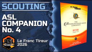 Advanced Squad Leader Scouting Report 89 - The ASL Companion #4