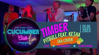 Timber - Pitbull feat. Ke$ha (Ska Cover cover)