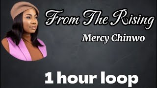Mercy Chinwo - From The Rising 1 hour loop