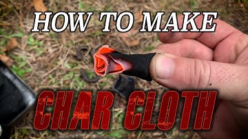 HOW TO MAKE CHARCLOTH