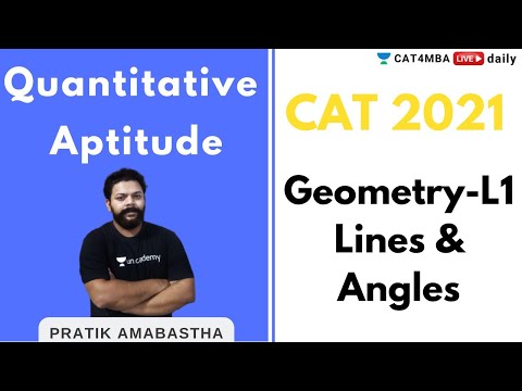 CAT 2021 | Quantitative Ability | GeometryL1| Lines & Angles | By Pratik Ambastha