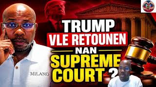 Trump Mande Supreme court pou Retande ka US citizenship la