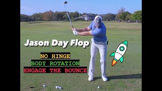Flop Shot: How to hit it like Jason Day. No hinge. Use your body. #golf #golftips #golfinstruction
