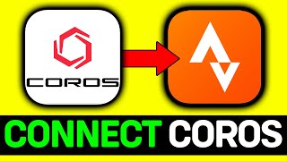 How To Connect Coros To Strava 2026 - Full Guide