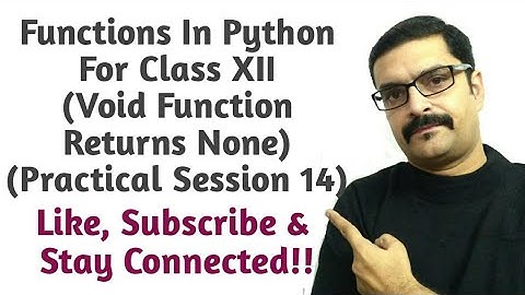 void functions in Python | void functions in Python practically | void function returns None