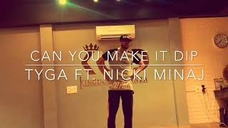 Tyga-Dip Ft Nicki Minaj-Dance Choreographer Nitesh Soni