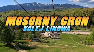 Kolej Linowa MOSORNY GROŃ || Chair Lift Ride - Zawoja Poland (4k)