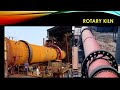 Rotary kiln  brief details of its partscomponents  techtalk with kaptan