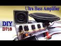 Ultra Bass Amplifier Extreme Power - How to make powerful audio amplifier diy homemade
