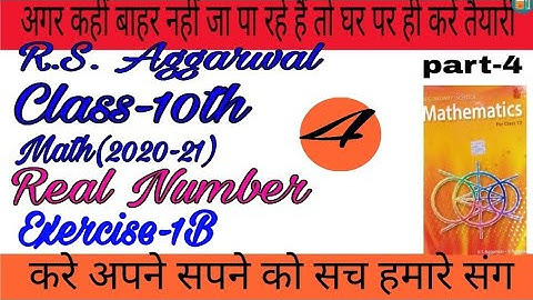 R.S. Aggarwal class 10th solution //Real Number (part-4)//Exercise-1B