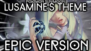 Lusamine's Battle Theme but it's EPIC | Pokemon Sun & Moon EPIC VERSION/REMIX