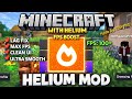 Helium Mod For MCPE 1.21+ [FPS BOOST + NO LAG]
