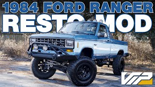 1984 Ford Ranger | RESTOMOD BUILD