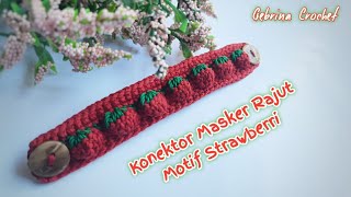 Strawberri Motif Crochet Mask Connector // Easy Crochet Mask Adapter // Crochet Strawberri stitch