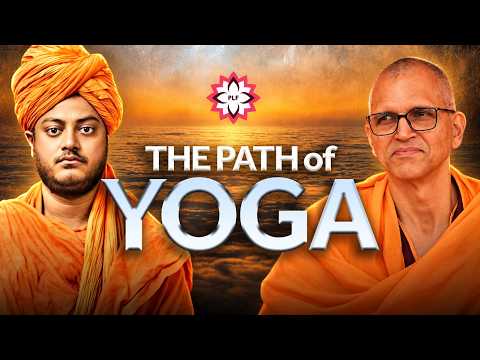 The Path of Yoga as Taught by Sri Ramakrishna & Swami Vivekananda | Swami Shuddhidanandaji Maharaj