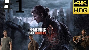 The Last of Us Part 2 New Game Plus Alternate Costume Part 1 4K 60 FPS HDR
