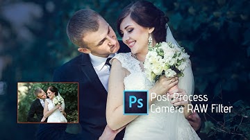 Photoshop Tutorial | Camera raw filter | Adobe Photoshop CC 2017 | Wedding Photo