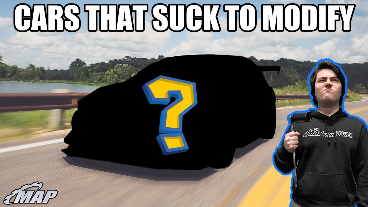 The Worst Cars to Own and Modify YouTube