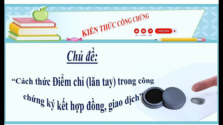 Hướng dẫn dùng lăn tay dấu đỏ