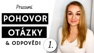 POHOVOR - NEJČASTĚJŠÍ OTÁZKY U POHOVORU