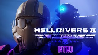 Helldivers 2 | Season 3: Omens of Tyranny Intro