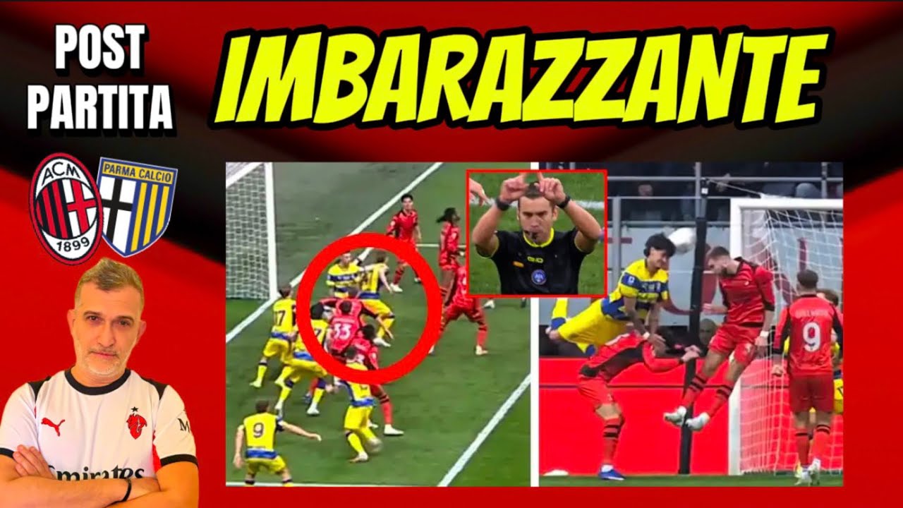 VERGOGNA ! 😡 MILAN - Parma ennesima FARSA targata VAR ! 🤡