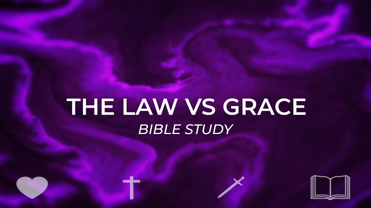 The Law vs Grace | 06.05.2020 | Bible Study - YouTube