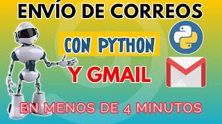 7. APRENDE A ENVIAR CORREOS CON PYTHON Y GMAIL EN POCOS MINUTOS