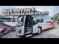 Bus miyor  bus minang naik kelas 