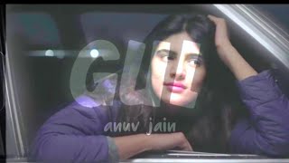 GUL - anuv jain (lyrics)
