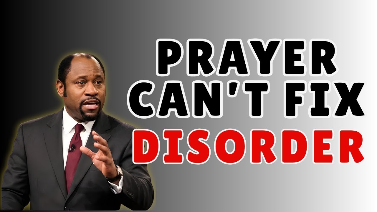 WHY PRAYER FAILS WITHOUT DISCIPLINE AND ORDER