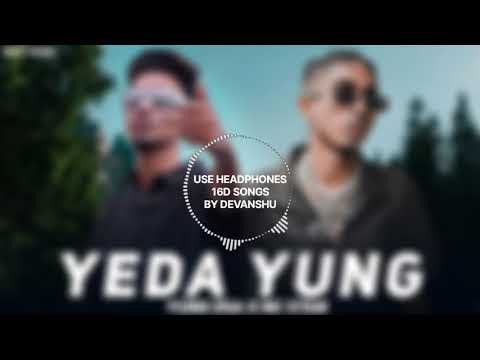 Yeda Yung 16D | Yung Dsa