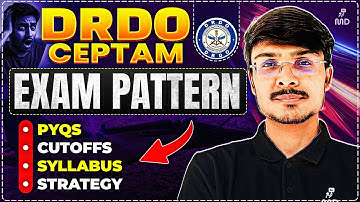 DRDO CEPTAM 11 Recruitment 2025 | New Exam Pattern, Syllabus, PYQs, Cutoffs & Full Strategy