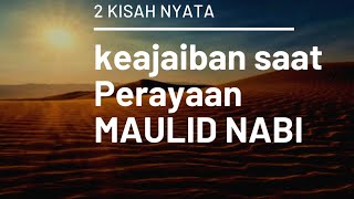 kEAJAIBAN saat perayaan MAULID Nabi Muhammad SAW,di yaman dan kisah di libanon@allaboutuslearning7894